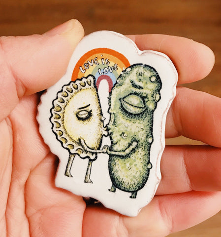 Love is Love Pickle Pierogie Magnet